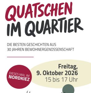 Ausschnitt Flyer "Quatschen im Quartier". Dieses Mal im Nordkiez. Freitag, 9. Oktober 2026, 15 bis 17 Uhr